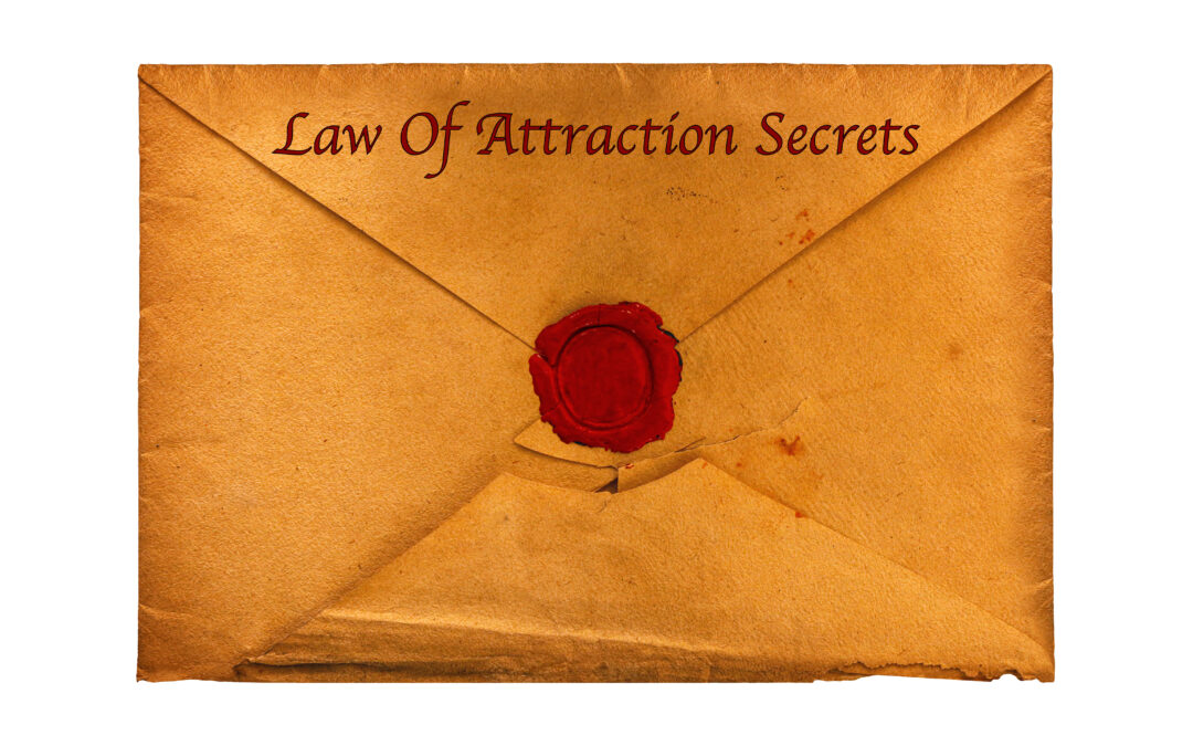 5 Mind-Blowing Secrets Behind the Law of Attraction